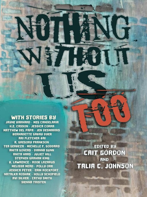 Title details for Nothing Without Us Too by Cait Gordon - Available